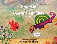 bokomslag Snurtle and The Oceans Hurdles 'Nurdles'