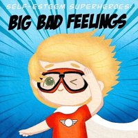 bokomslag Self-Esteem Superheroes: Big Bad Feelings