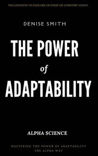 bokomslag THE POWER of ADAPTABILITY