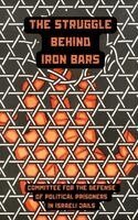 Palestinian Liberation Organization - Struggle Behind Iron Bars, Häftad