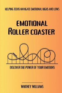 bokomslag Emotional Roller Coaster