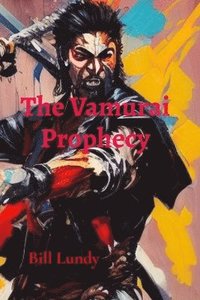 bokomslag The Vamurai Prophecy