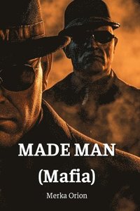 bokomslag MADE MAN (Mafia)