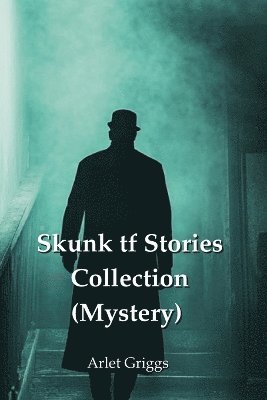 Skunk tf Stories Collection (Mystery) 1