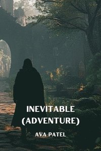 bokomslag Inevitable (Adventure)