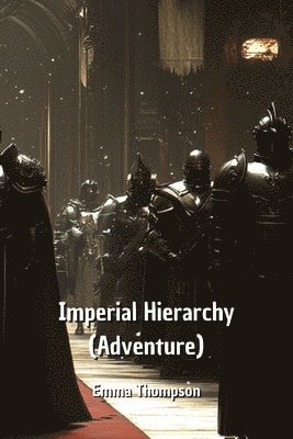 bokomslag Imperial Hierarchy (Adventure)