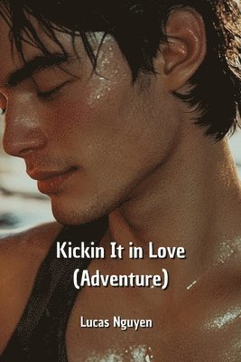 bokomslag Kickin It in Love (Adventure)