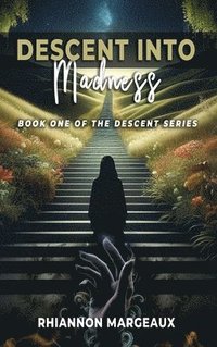 bokomslag Descent Into Madness: Book One of the Descent Series