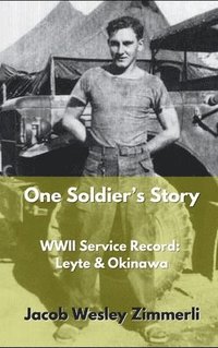 bokomslag One Soldier's Story