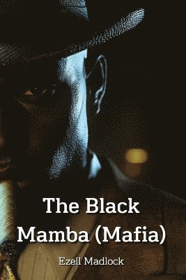 The Black Mamba (Mafia) 1