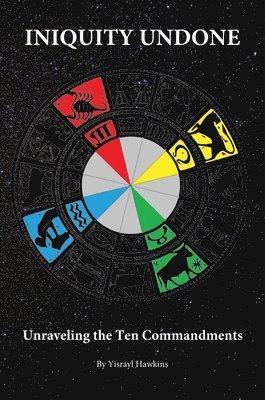 Yisrayl Hawkins - Iniquity Undone, Inbunden