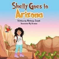 bokomslag Shelly Goes to Arizona