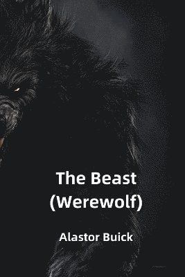 bokomslag Beast (Werewolf)