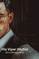 His Viper (Mafia) 1