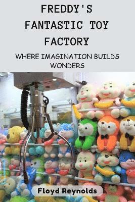 bokomslag Freddy's Fantastic Toy Factory