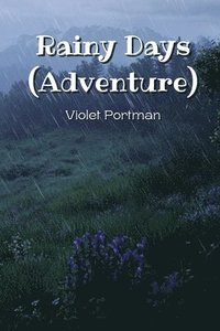 bokomslag Portman, V: Rainy Days (Adventure)