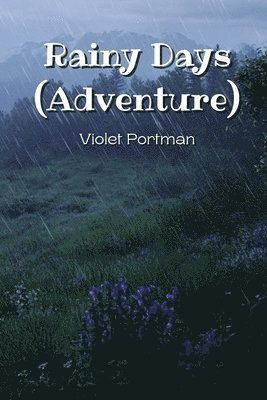 bokomslag Portman, V: Rainy Days (Adventure)