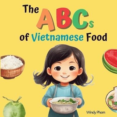 bokomslag The ABCs of Vietnamese Food