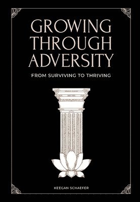 Growing Through Adversity 1