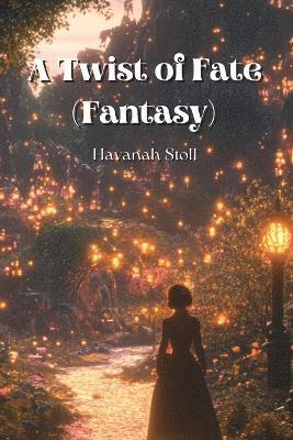 A Twist of Fate (Fantasy) 1