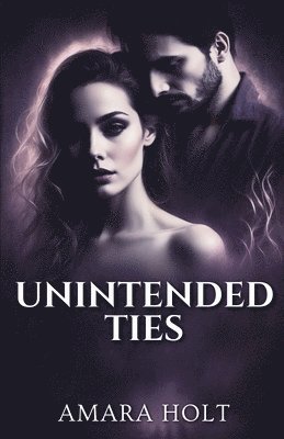 Unintended Ties 1