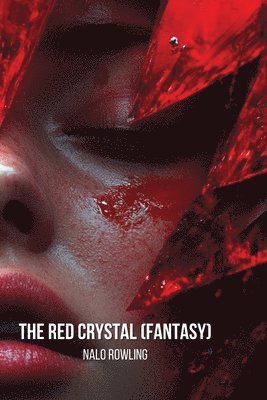 bokomslag The Red Crystal (Fantasy)