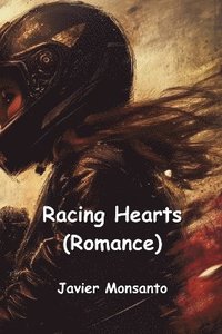 bokomslag Racing Hearts (Romance)