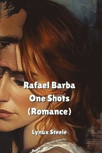 bokomslag Rafael Barba  One Shots  (Romance)
