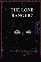 The Lone Ranger? 1