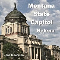 bokomslag Montana State Capitol