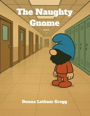 Donna K Gregg - Naughty Gnome, Häftad