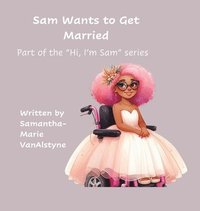 bokomslag Sam wants to get married