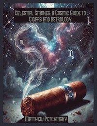 bokomslag Celestial Smokes