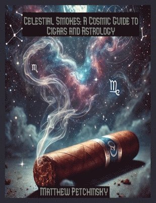 bokomslag Celestial Smokes
