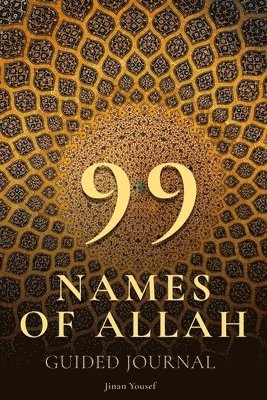 bokomslag 99 Names of Allah - Guided Journal - Asma Ul Husna