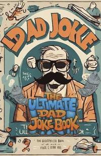 bokomslag Ultimate Dad Joke Book
