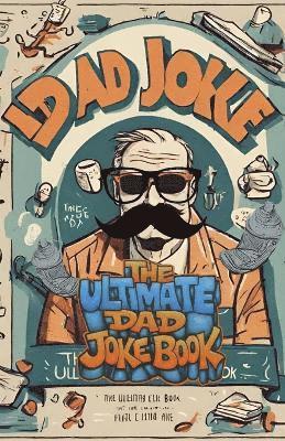 bokomslag Ultimate Dad Joke Book