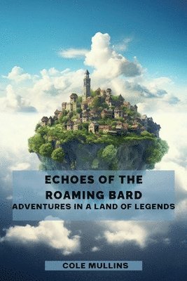 bokomslag Echoes Of The Roaming Bard