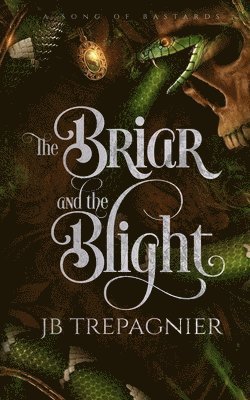 The Briar and the Blight 1