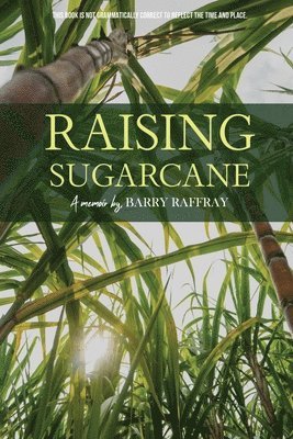 bokomslag Raising Sugarcane