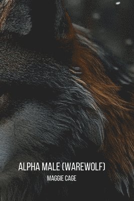 Alpha male (Warewolf) 1