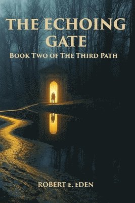 The Echoing Gate