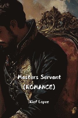 bokomslag Masters Servant (ROMANCE)