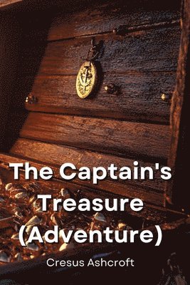 bokomslag The Captain's Treasure (Adventure)