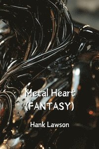 bokomslag Metal Heart (FANTASY)