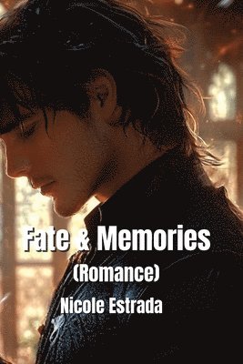 bokomslag Fate & Memories (Romance)