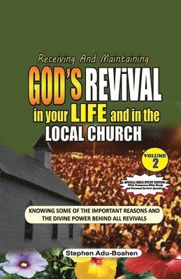 Receiving and Maintaining God's Revival in Your Life and in the Local Church