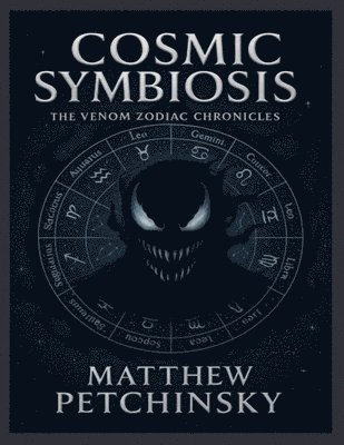Matthew Petchinsky - Cosmic Symbiosis, Häftad