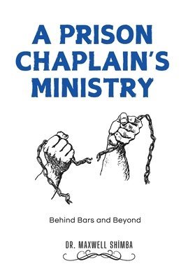 A Prison Chaplain's Ministry 1