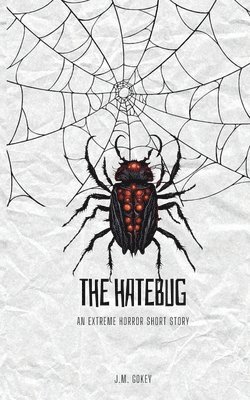 The Hatebug 1